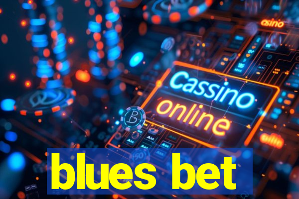 blues bet